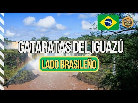 Video: Cataratas del Iguazú, lado brasileño